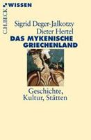 Sigrid Deger-Jalkotzy, Dieter Hertel Das mykenische Griechenland