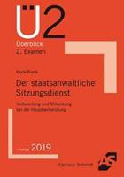 Rainer Kock, Patrick Rieck Der staatsanwaltliche Sitzungsdienst