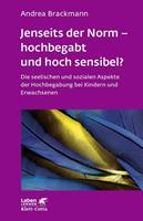 Andrea Brackmann Jenseits der Norm - hochbegabt und hoch sensibel℃