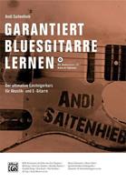 Andi Saitenhieb Garantiert Bluesgitarre lernen