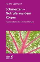 Hanne Seemann Schmerzen - Notrufe aus dem Körper