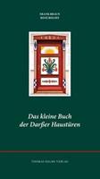 Frank Braun, René Roloff Das kleine Buch der Darßer Haustüren