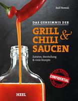 Ralf Nowak Das Geheimnis der Grill- & Chilisaucen