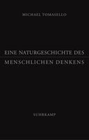 Michael Tomasello Eine Naturgeschichte des menschlichen Denkens