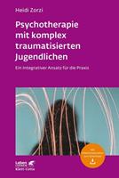 Heidi Zorzi Psychotherapie mit komplex traumatisierten Jugendlichen