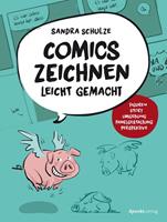 Sandra Schulze Comics zeichnen leicht gemacht
