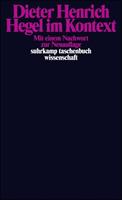 Dieter Henrich Hegel im Kontext