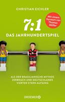 Christian Eichler 7:1 – Das Jahrhundertspiel