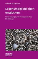 Stefan Hammel Lebensmöglichkeiten entdecken