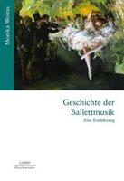 Monika Woitas Geschichte der Ballettmusik