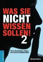 Michael Morris Was Sie nicht wissen sollen! Band 2