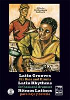 Alfredo Hechavarria-Ruddock Latin Grooves für Bass und Drums, Latin rhythms for Bass & Drumset, Ritmos Latinos para Bajo y Bateria