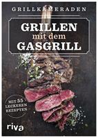 Grillkameraden Grillen mit dem Gasgrill