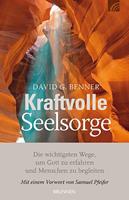David G. Benner Kraftvolle Seelsorge