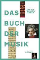 Arnold Werner-Jensen, Franz Josef Ratte, Manfred Ernst Das Buch der Musik