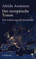 Aleida Assmann Der europäische Traum