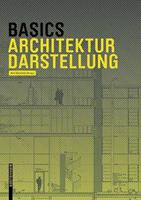 Bert Bielefeld, Isabella Skiba, Florian Afflerbach, Michael  Basics Architekturdarstellung