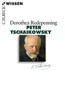 Dorothea Redepenning Peter Tschaikowsky