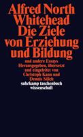 Alfred North Whitehead Die Ziele von Erziehung und Bildung