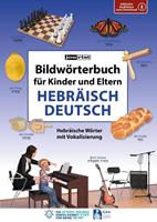 Jourist Verlags GmbH Bildwörterbuch für Kinder und Eltern Hebräisch-Deutsch