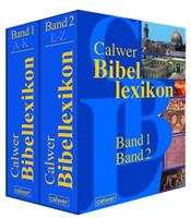 Otto Betz, Beate Ego, Werner Grimm Calwer Bibellexikon