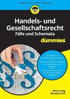 Oliver Haag, Benedict Erdl Handels- und Gesellschaftsrecht Fälle und Schemata für Dummies