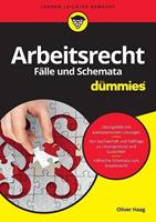 Oliver Haag Arbeitsrecht Fälle und Schemata für Dummies