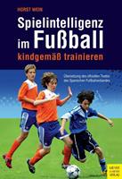 Horst Wein Spielintelligenz im Fußball