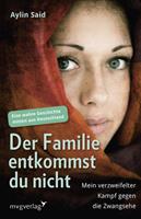 Aylin Said Der Familie entkommst du nicht