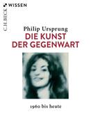 Philip Ursprung Die Kunst der Gegenwart