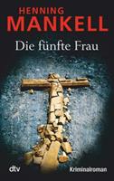 Van Ditmar Boekenimport B.V. Die Funfte Frau - Henning Mankell