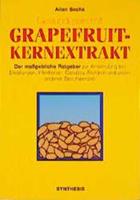 Allan Sachs Gesund sein mit Grapefruitkernextrakt