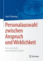 Uwe Peter Kanning Personalauswahl zwischen Anspruch und Wirklichkeit