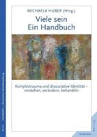 Michaela Huber Viele sein - ein Handbuch