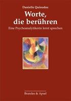 Danielle Quinodoz Worte, die berühren