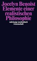 Jocelyn Benoist Elemente einer realistischen Philosophie