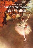 Daniel N. Stern Ausdrucksformen der Vitalität