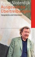 Peter Sloterdijk Ausgewählte Übertreibungen