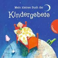 Erwin Grosche Mein kleines Buch der Kindergebete