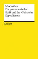 Max Weber Die protestantische Ethik und der »Geist« des Kapitalismus