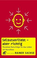 Rainer Sachse Selbstverliebt - aber richtig