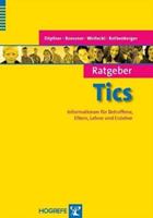 Manfred Döpfner, Veit Roessner, Katrin Woitecki, Ariber Ratgeber Tics