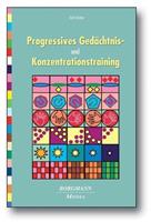 Erich Kasten Progressives Gedächtnis- und Konzentrationstraining