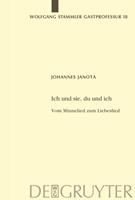 Johannes Janota Ich und sie, du und ich