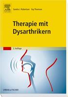 Sandra J. Robertson, Fay Thompson Therapie mit Dysarthrikern