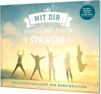 Thomas Erne,  Stephan Sigg Mit dir kann ich über Mauern springen
