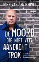 John van den Heuvel De moord die niet veel aandacht trok
