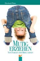 Eberhard Platte Mutig erziehen