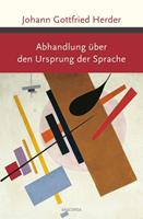 Johann Gottfried Herder Abhandlung über den Ursprung der Sprache