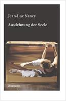 Jean-Luc Nancy Ausdehnung der Seele